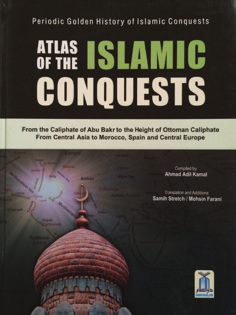 Atlas of The Islamic Conquest | PDF