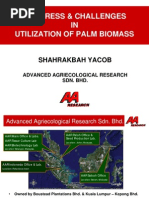 Progress & Challenges IN Utilization of Palm Biomass: Shahrakbah Yacob