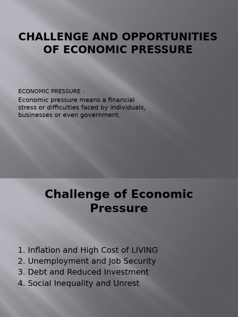 Economic Pressure: Challenges & Opportunities | PDF
