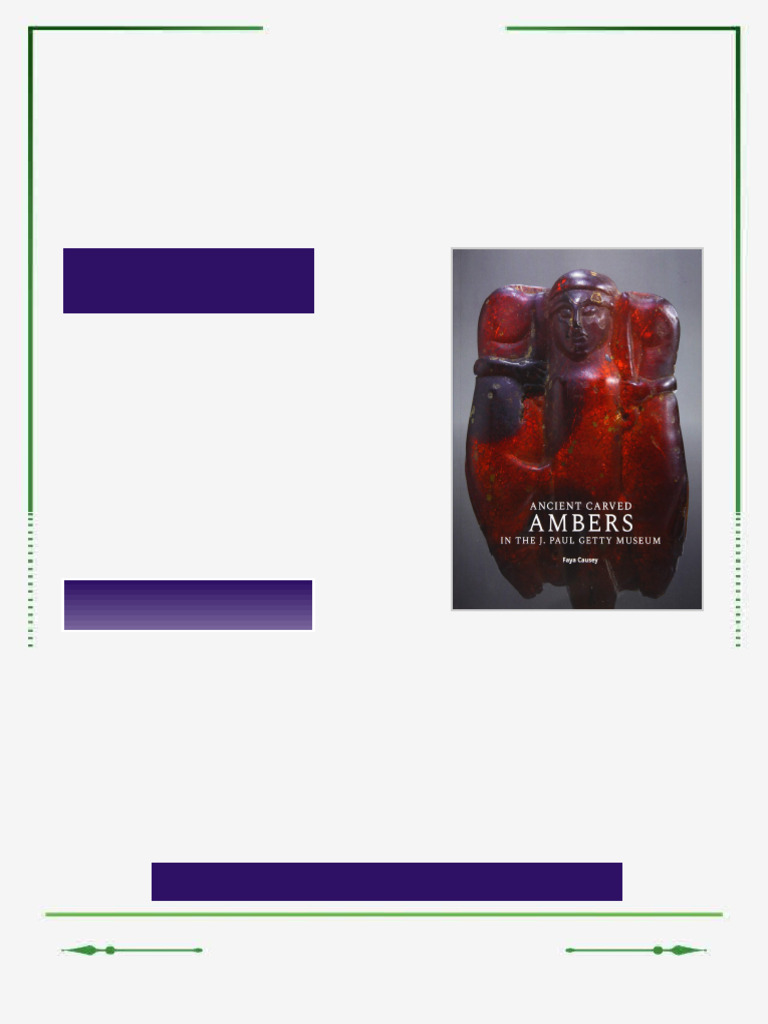 Ancient Carved Ambers in The J Paul Getty Museum 1st Edition Faya Causey Ebook Test Edition | PDF