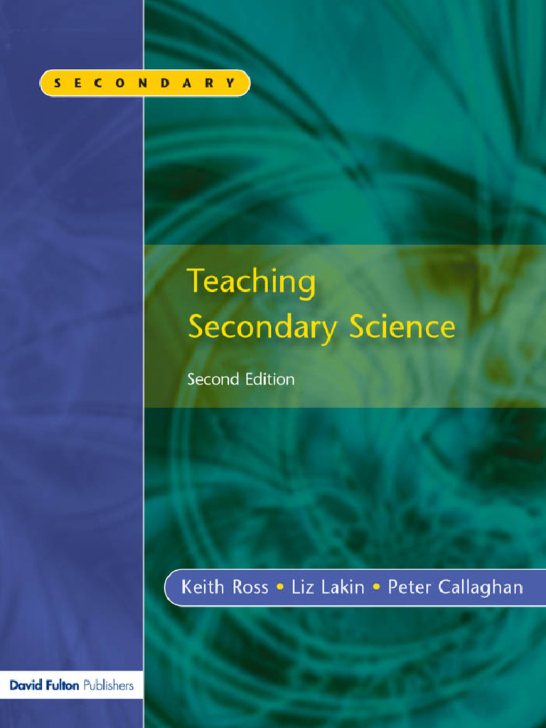 Teaching Secondary Science Guide | PDF | Science | Idea