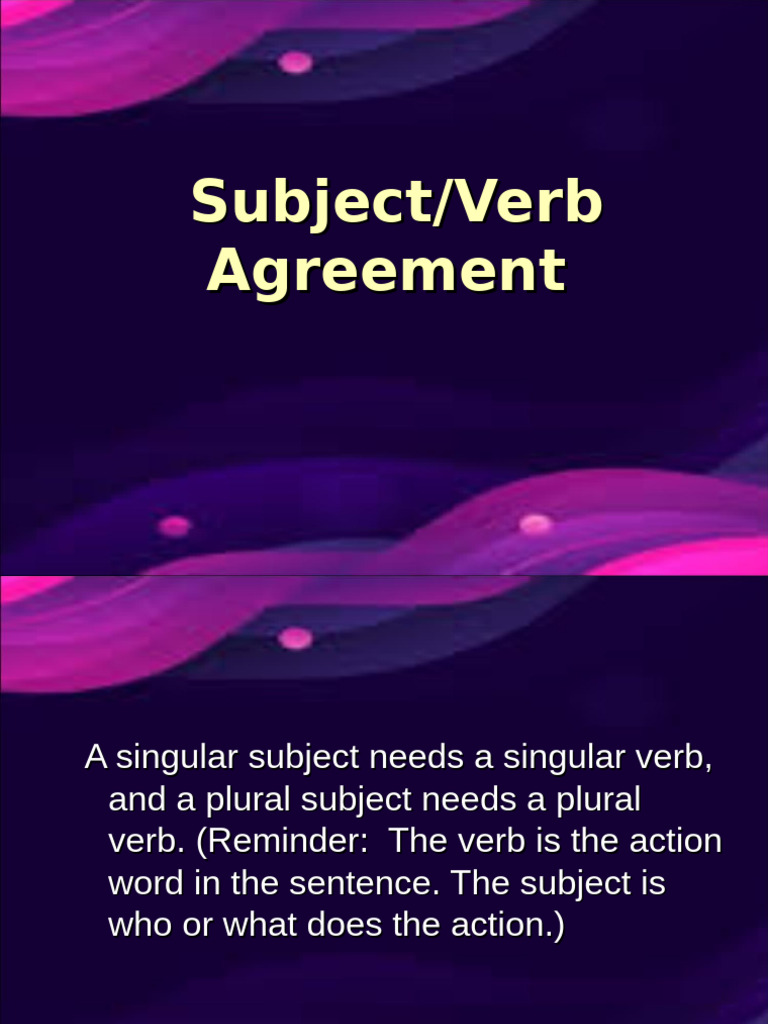 Subject and Verb Agreement | PDF | Grammatical Number | Subject (Grammar)