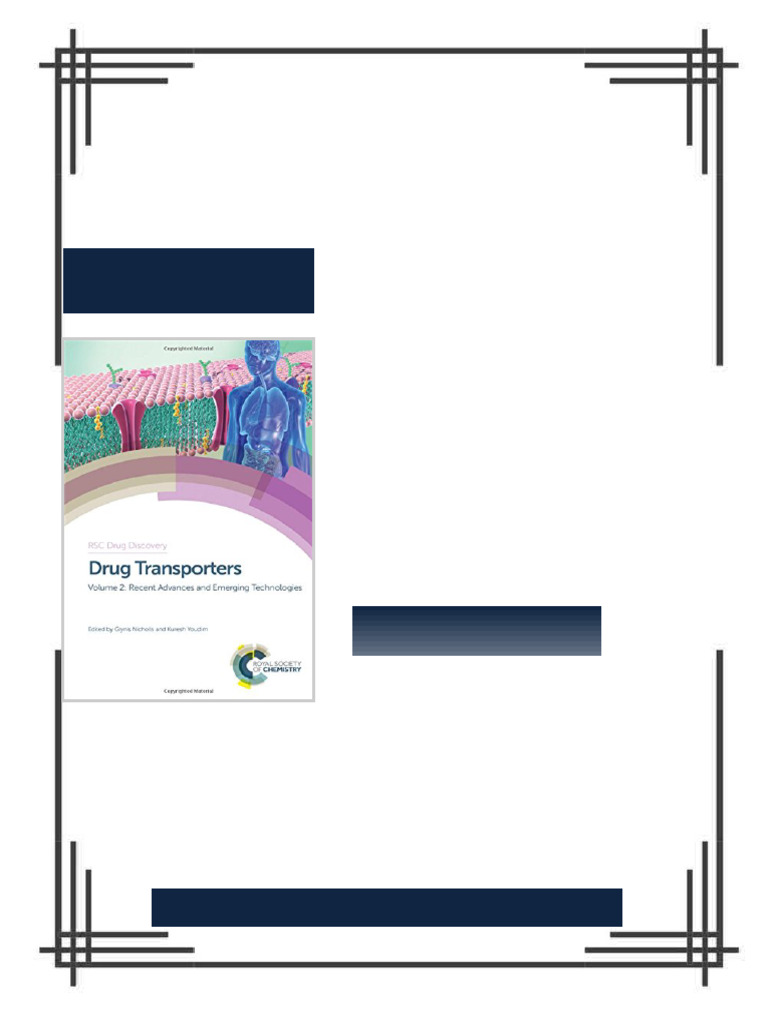 Drug transporters Volume 2 Recent advances and emerging technologies ...