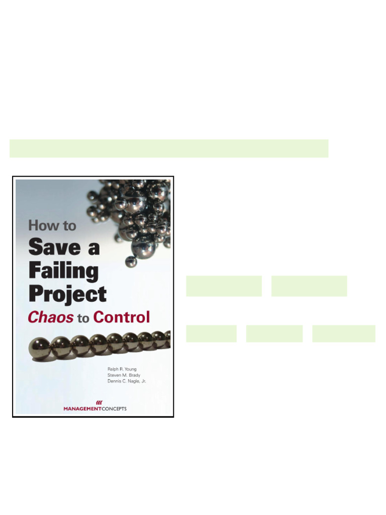 How to Save a Failing Project Chaos to Control Chaos to Control ...