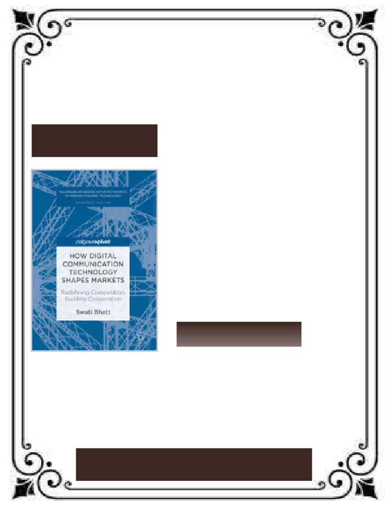How Digital Communication Technology Shapes Markets: Redefining ...