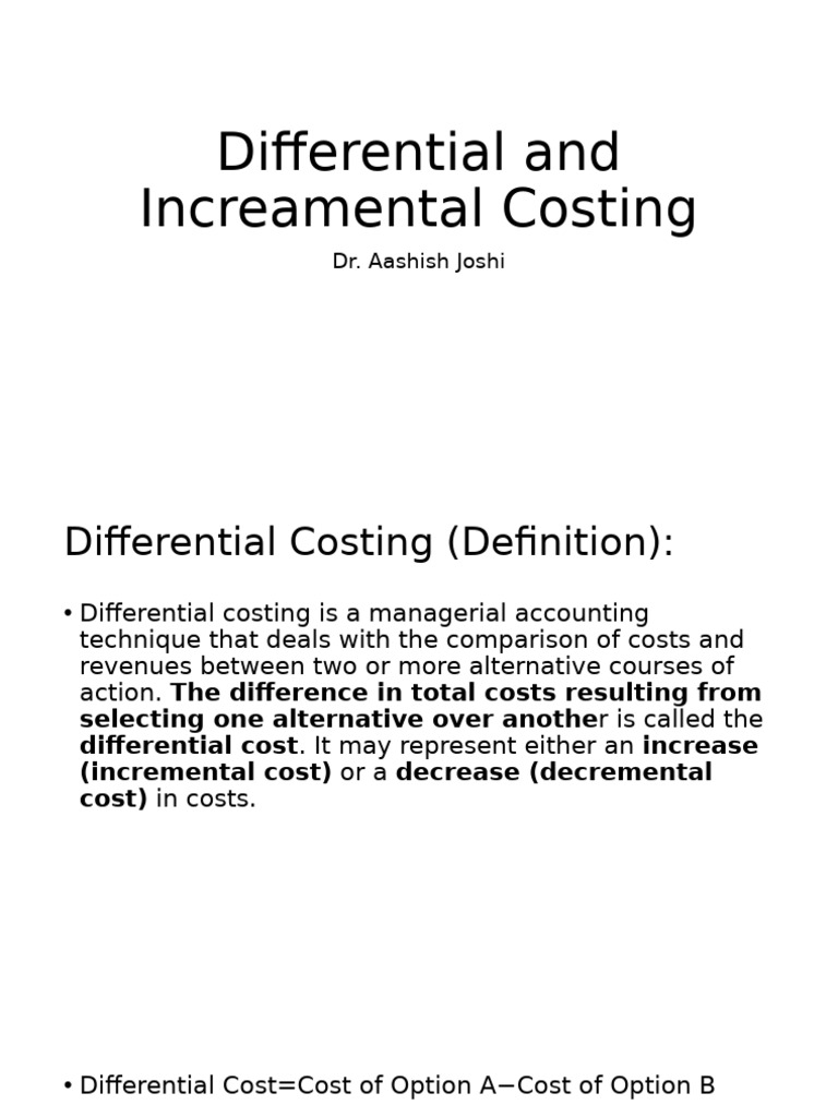 Differential vs Incremental Costing Guide | PDF | Marginal Cost ...