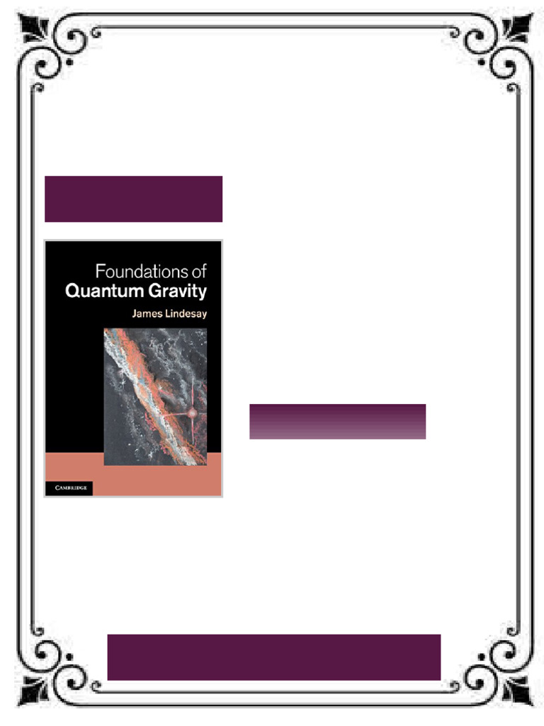 Foundations of quantum gravity 1st Edition Professor James Lindesay ...