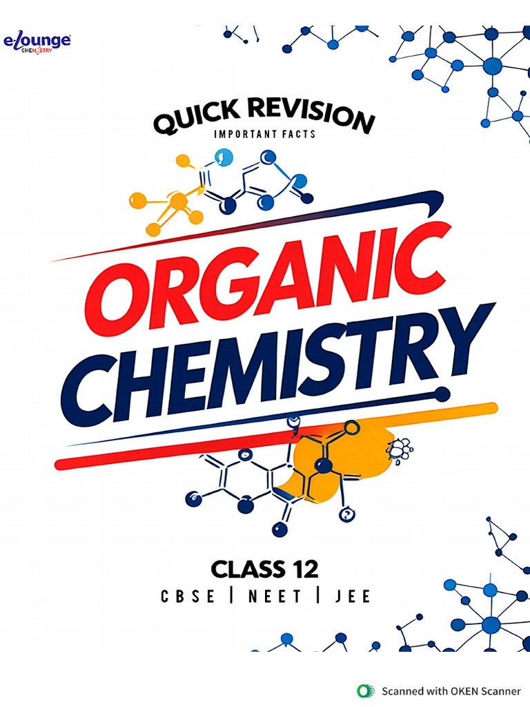 Quick Revision of Complete ORGANIC CHEMISTRY (Class 12) | PDF