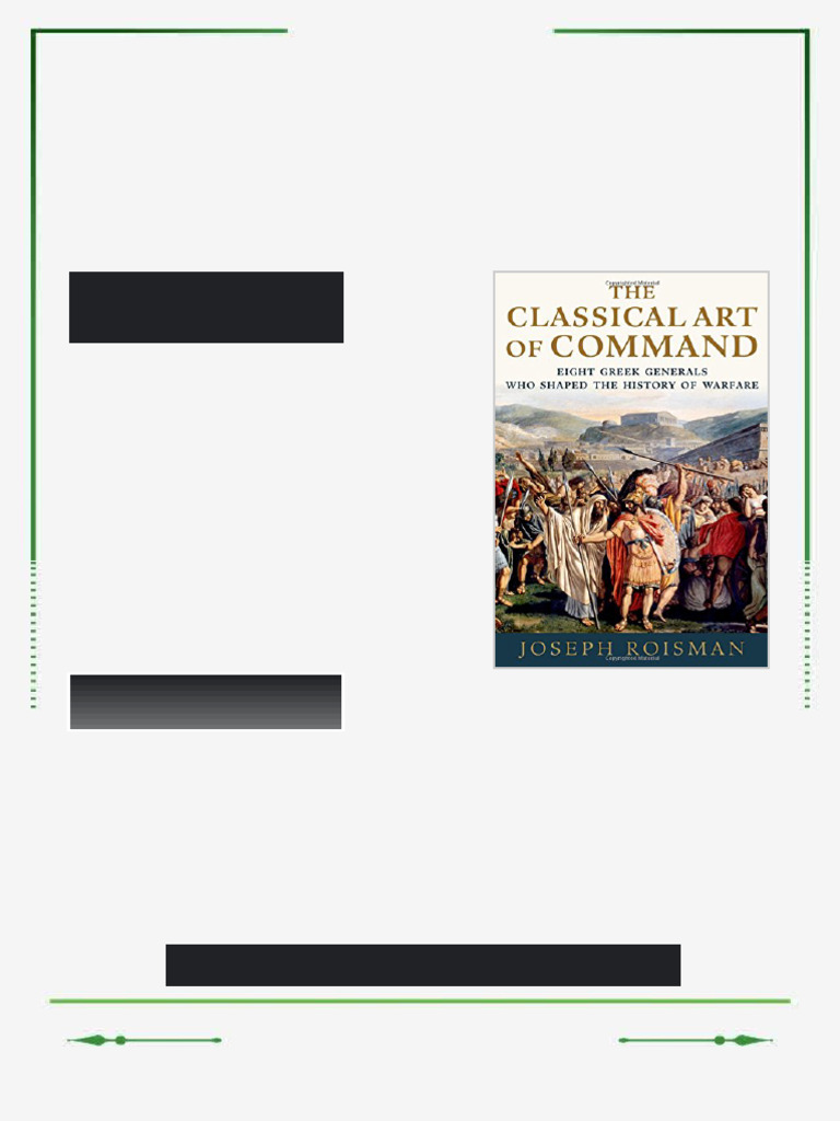 The classical art of command: eight Greek generals who shaped the ...