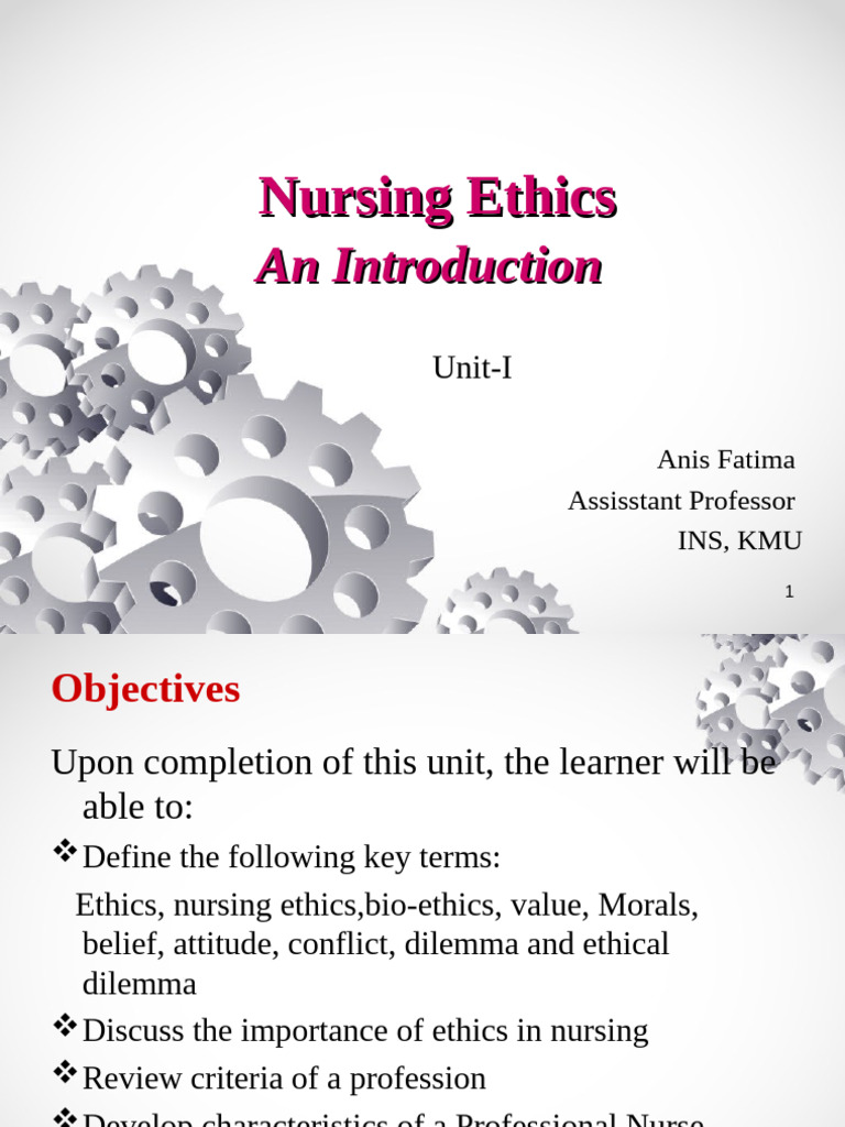 1 Nursing Ethics An Introduction Lec.1 | PDF | Bioethics | Social ...