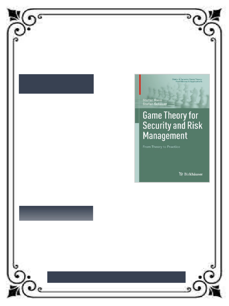 Game Theory for Security and Risk Management From Theory to Practice ...