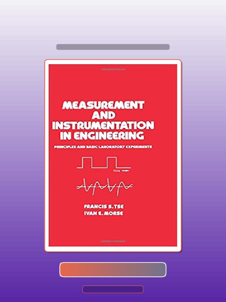 Measurement and Instrumentation in Engineering by Francis S Tse Ivan E ...