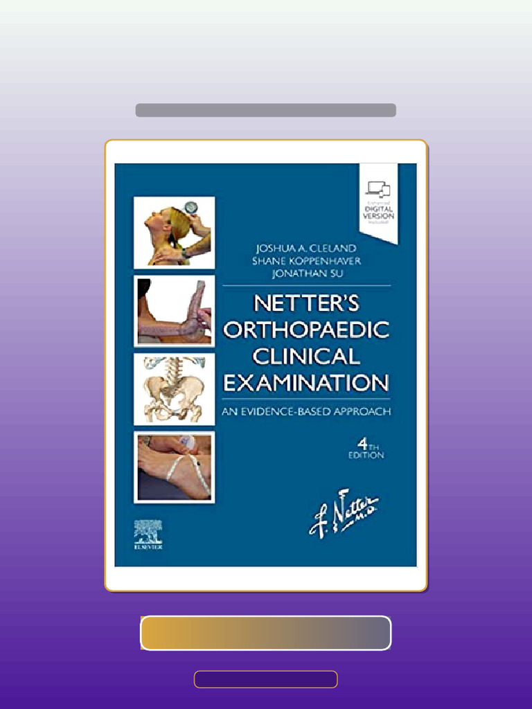 Netters Orthopaedic Clinical Examination an Evidence Based Approach ...