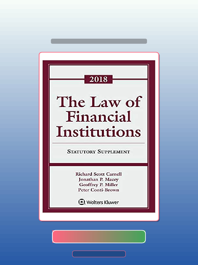 The Law of Financial Institutions Statutory Supplement by Richard Scott ...