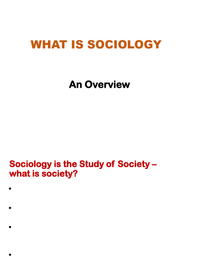 What is Sociology | PDF | Sociology | Society