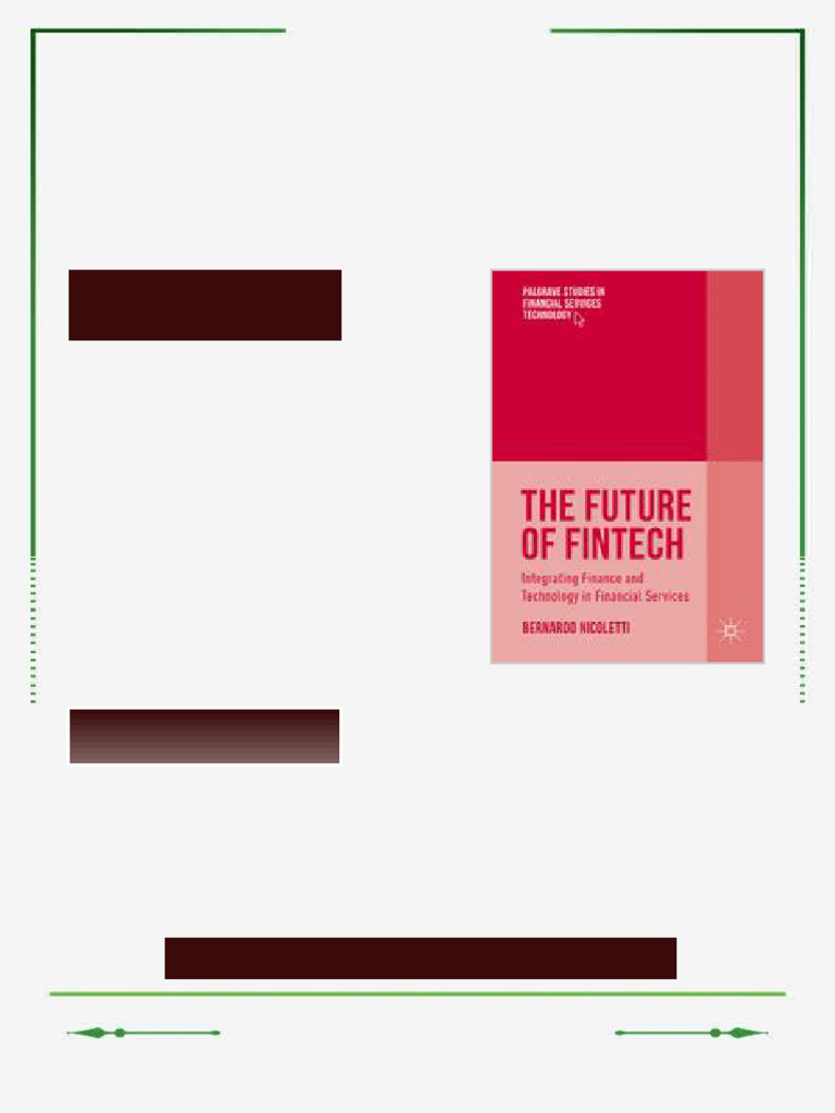 The Future of FinTech: Integrating Finance and Technology in Financial ...