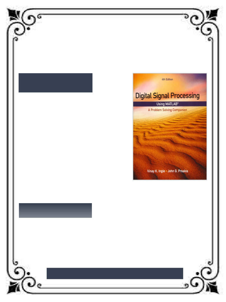 Digital Signal Processing Using MATLAB A Problem Solving Companion ...