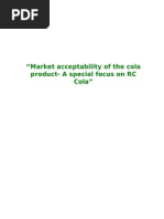 Market Acceptability of the Cola Product- A Special Focus on RC Cola