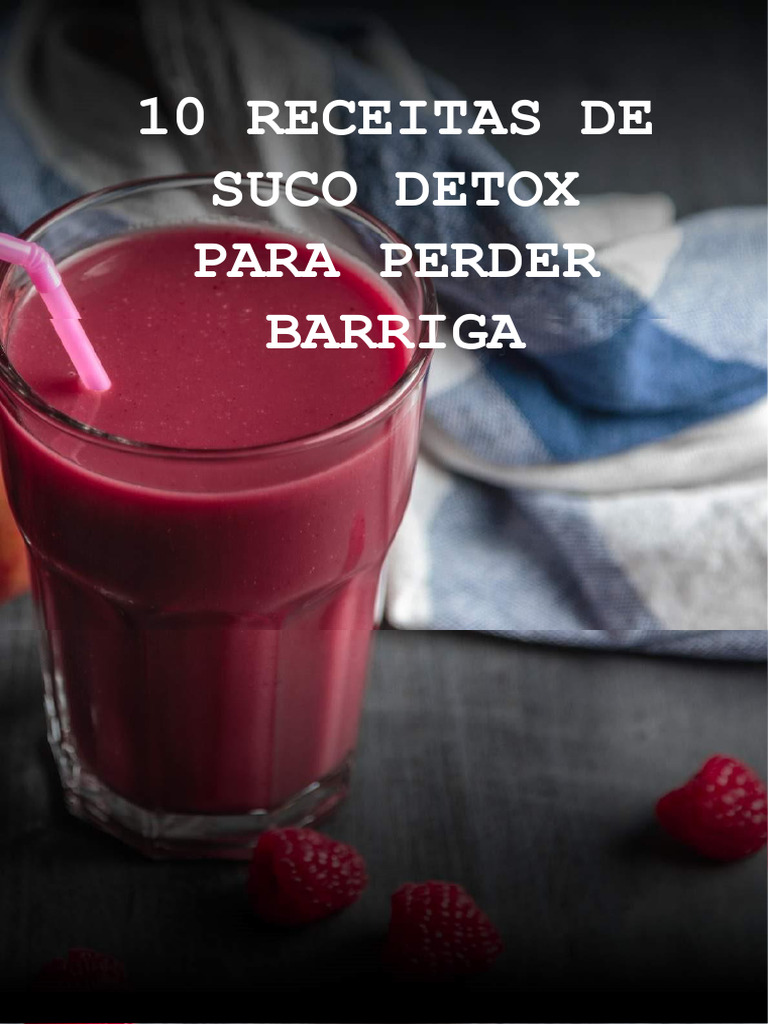 10 Sucos Detox para Perder Barriga | PDF | Suco | Dieta e Nutrição