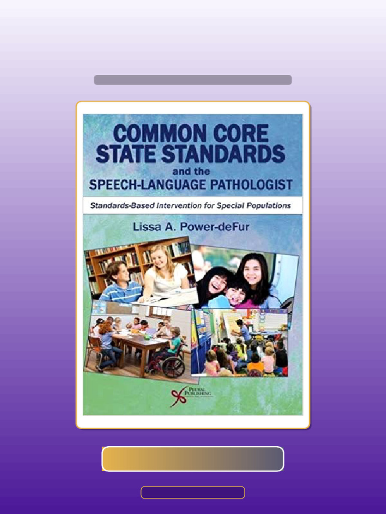 Common Core State Standards and the Speech Language Pathologist by ...