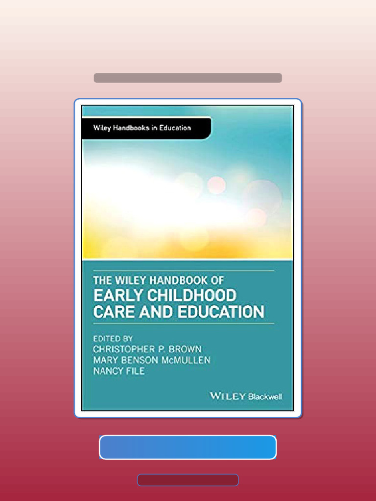 The Wiley Handbook of Early Childhood Care and Education by Christopher ...
