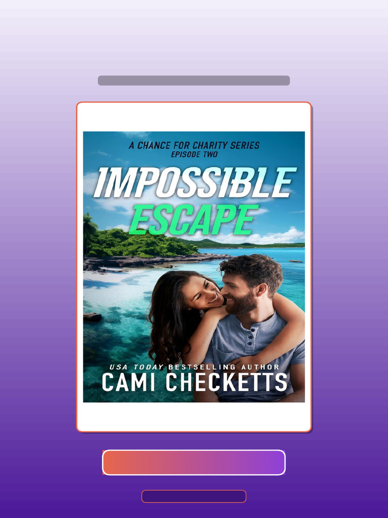 Impossible Escape Cami Checketts 241734 | PDF | Multiple Choice | Knowledge