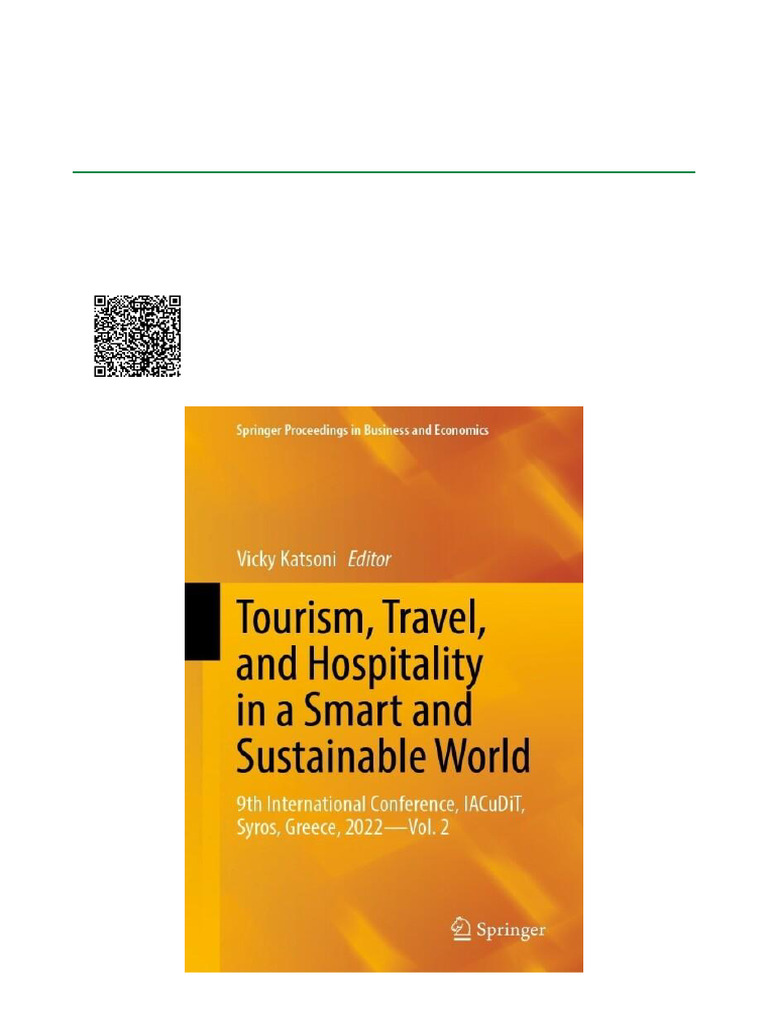 Tourism, Travel, and Hospitality in A Smart and Sustainable World: 9Th ...