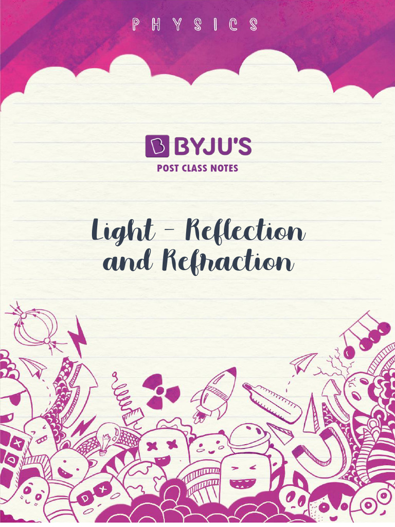 Light Reflection and Refraction Notes | PDF | Lenses | Electromagnetic ...