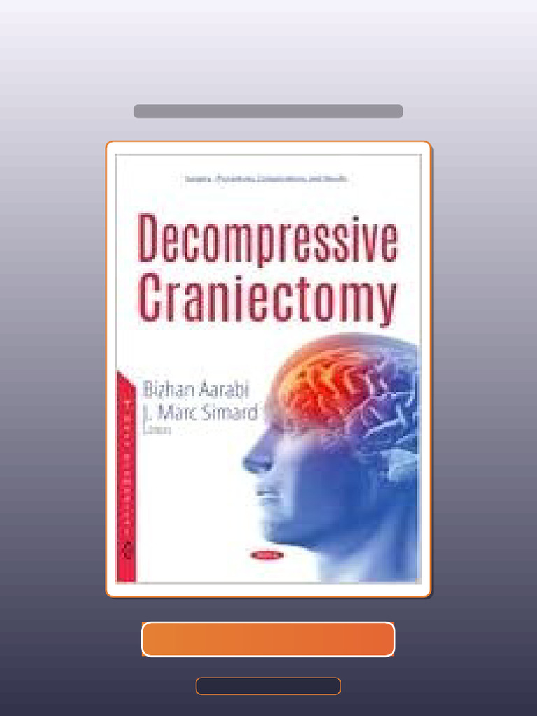 Test Bank for Decompressive Craniectomy by Bizhan Aarabi Marc Simard ...
