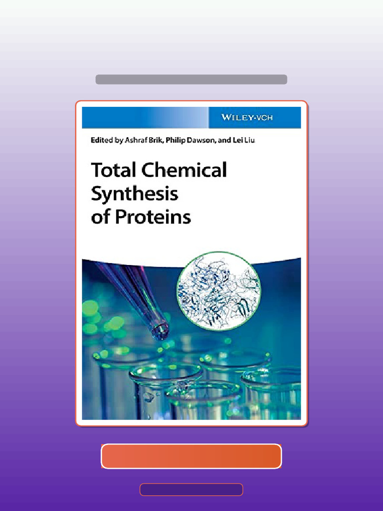 Test Bank for Total Chemical Synthesis of Proteins 1st Edition Ashraf ...