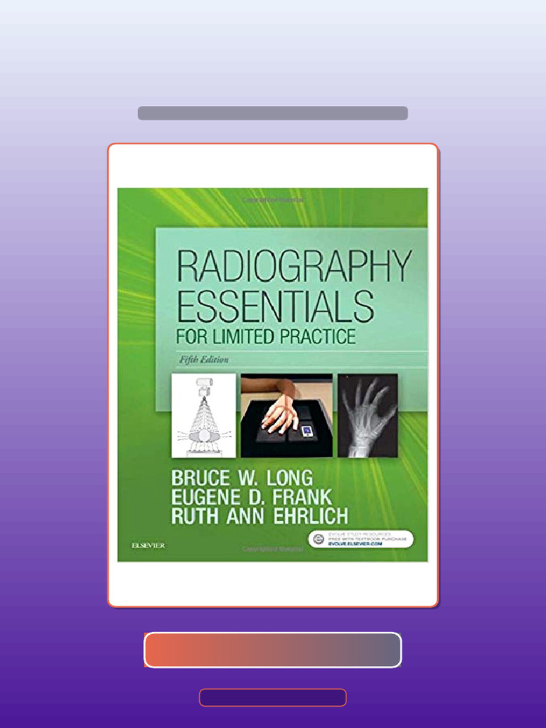 Test Bank for Radiography Essentials for Limited Practice 5th Edition ...