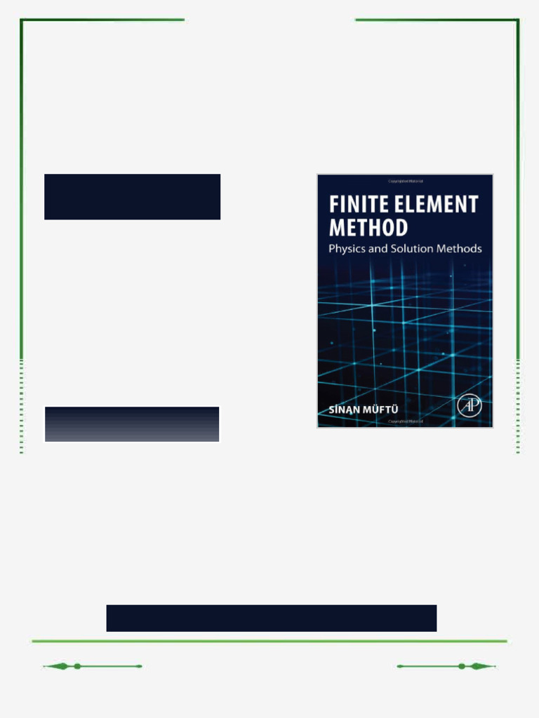 Finite Element Method: Physics and Solution Methods Sinan Muftu ebook ...