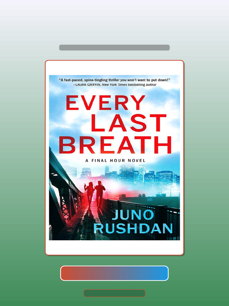 Test Bank for Final Hour 01Every Last Breath Juno Rushdan | PDF ...