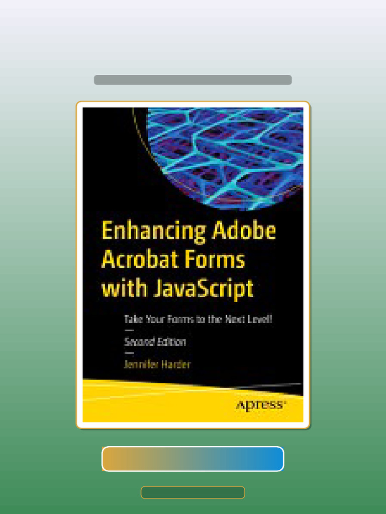 Test Bank for Enhancing Adobe Acrobat Forms With JavaScript Take Your ...