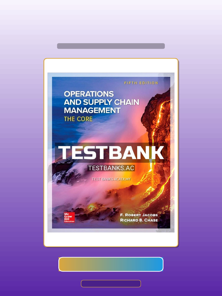 Test Bank for Operations and Supply Chain Management 5th Edition by ...