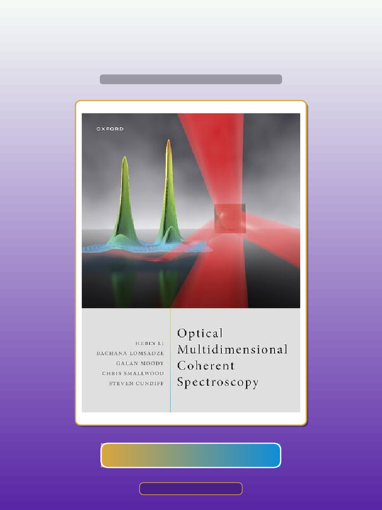 Test Bank for Optical Multidimensional Coherent Spectroscopy Hebin Li ...