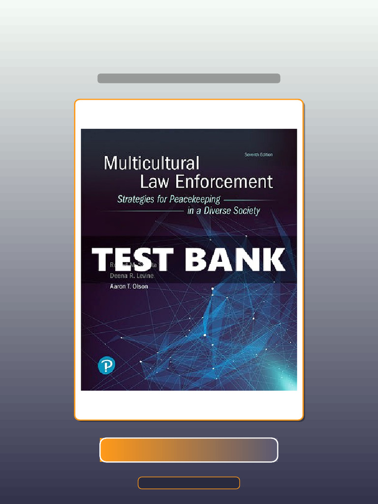 Test Bank for Multicultural Law Enforcement Strategies for Peacekeeping ...