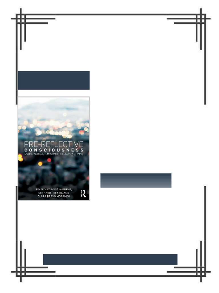 Pre reflective Consciousness Sartre and Contemporary Philosophy of Mind ...