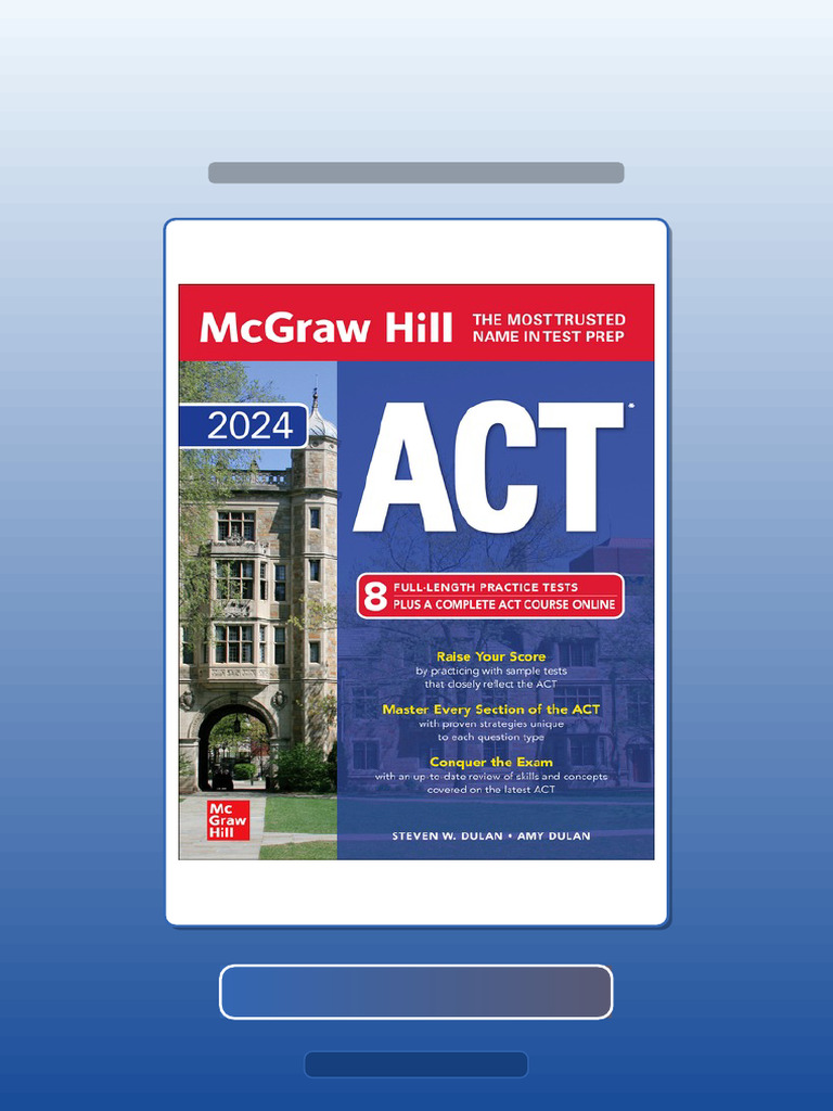 Test Bank for McGraw Hill ACT 2024 Steven W Dulan | PDF | Multiple Choice