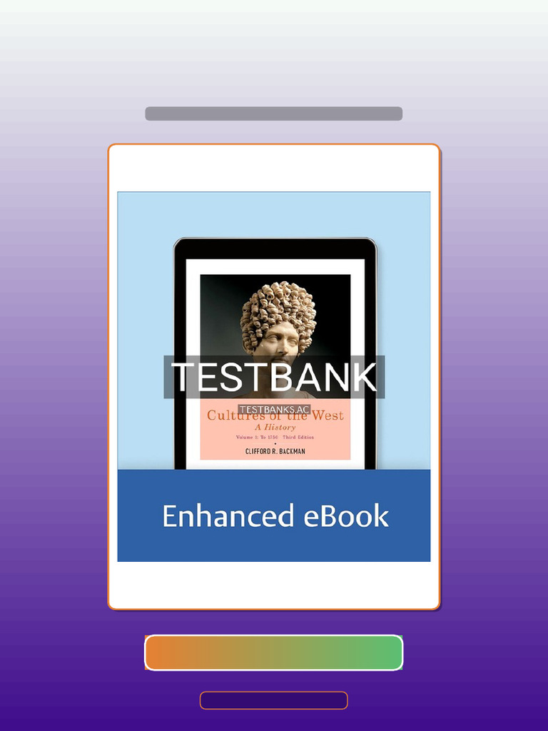 Test Bank for Cultures of the West a History Volume 1 to 1750 3rd US ...