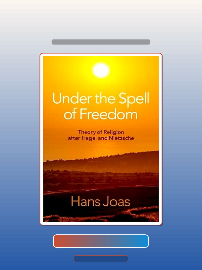 Test Bank for Under the Spell of Freedom Theory of Religion After Hegel ...