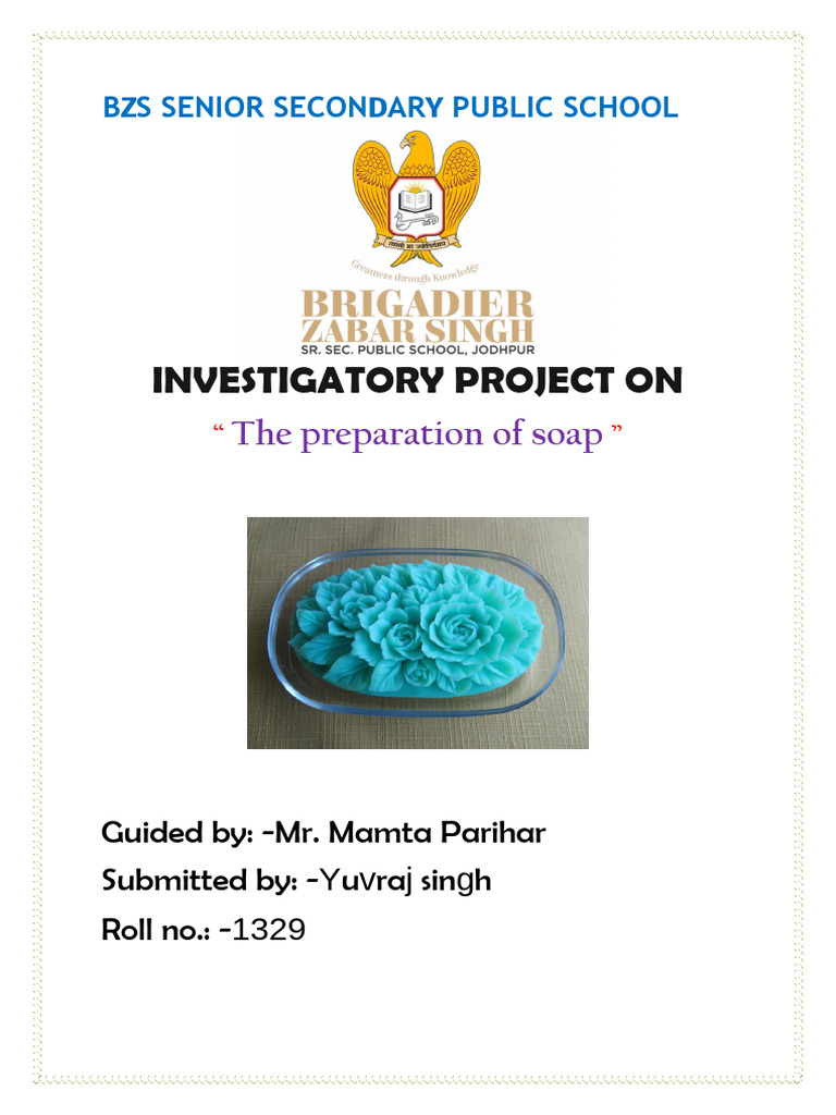 Soap Preparation Investigatory Project | PDF | Soap | Detergent