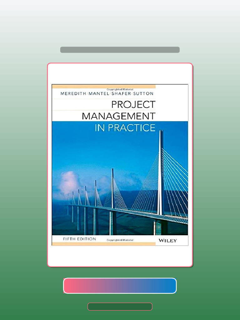 Test Bank for Project Management in Practice 5th Edition by Jack R ...