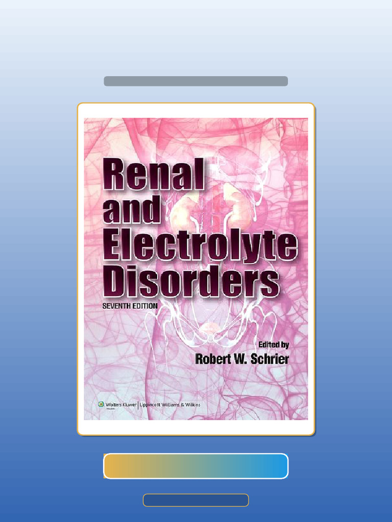 Test Bank for Renal and Electrolyte Disorders 7th Edition MOBI | PDF ...