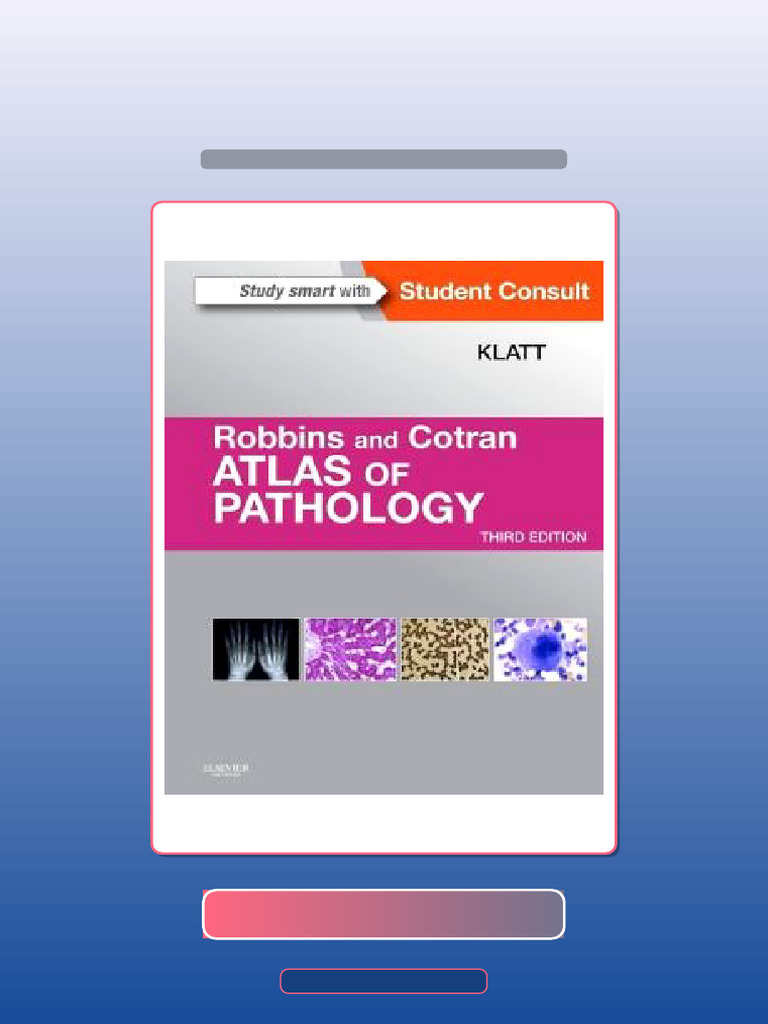 Test Bank for Robbins and Cotran Atlas of Pathology 3rd Edition | PDF ...