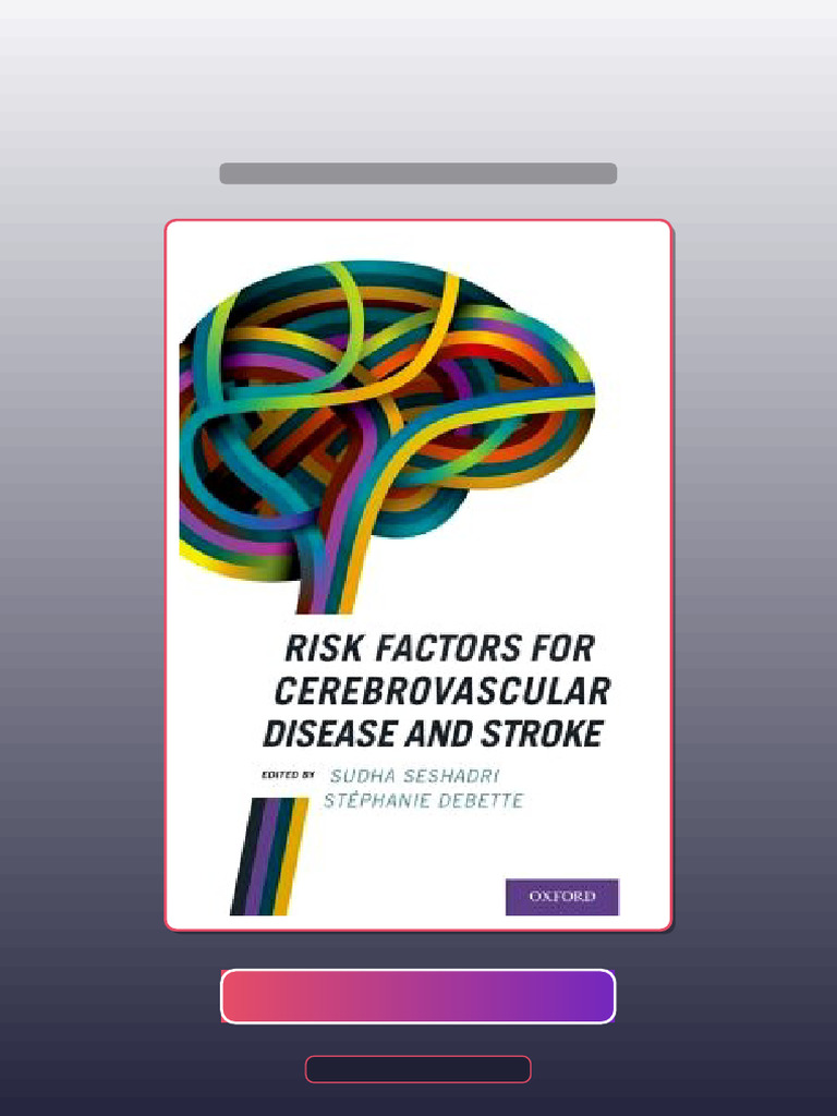 Test Bank for Risk Factors for Cerebrovascular Disease and Stroke | PDF ...