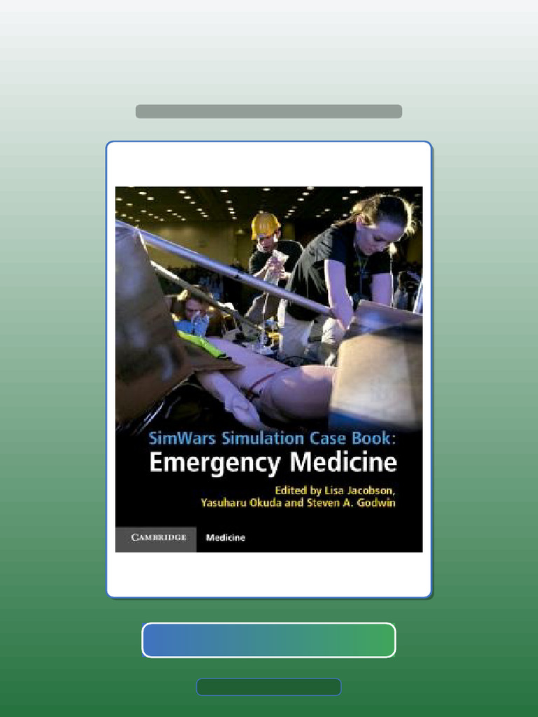 Test Bank for SimWars Simulation Case Book Emergency Medicine | PDF ...