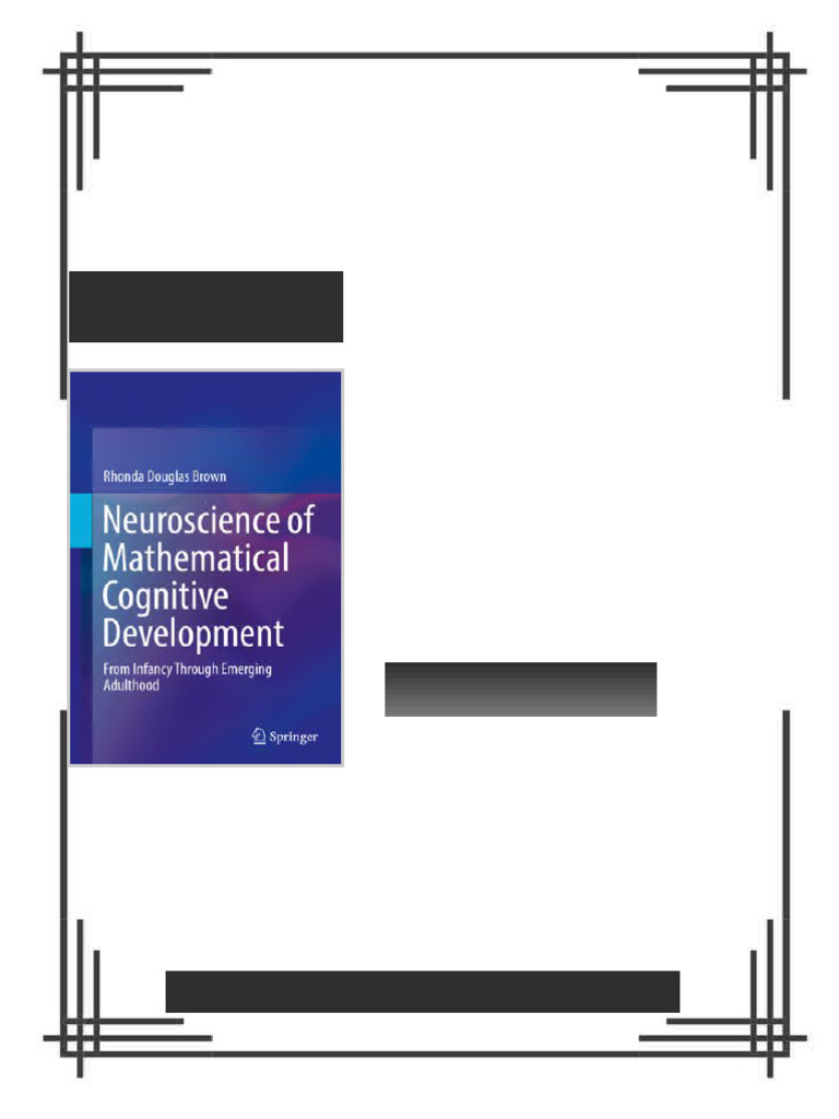 Neuroscience of Mathematical Cognitive Development Rhonda Douglas Brown ...