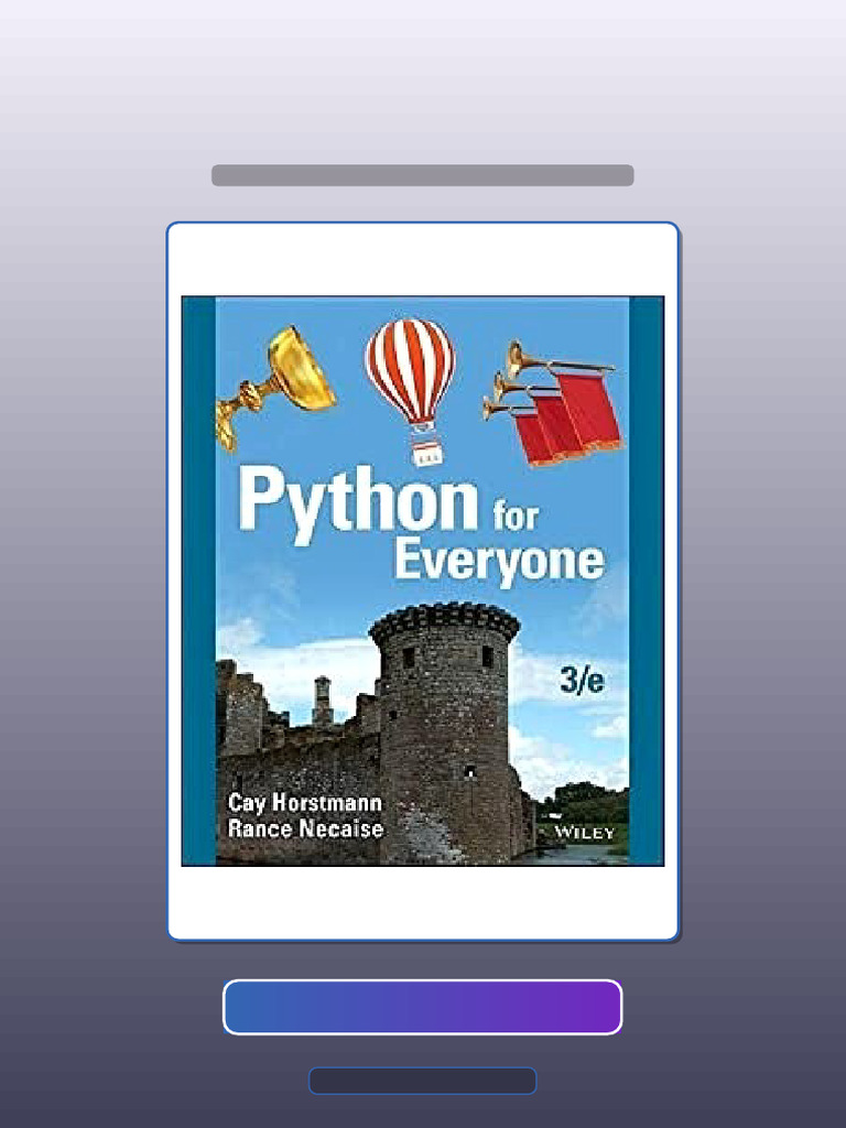 Test Bank for Python for Everyone 3rd Edition | PDF | Multiple Choice