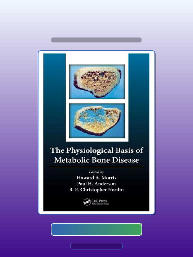 Test Bank for the Physiological Basis of Metabolic Bone Disease | PDF ...